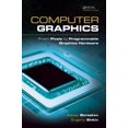 thumbnail image 1 of Pre-Owned Computer Graphics : From Pixels to Programmable Graphics Hardware (Hardcover) 9781439867303, 1 of 1