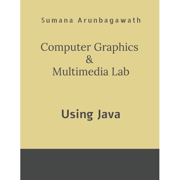 Computer Graphics & Multimedia Lab: using Java, (Paperback)