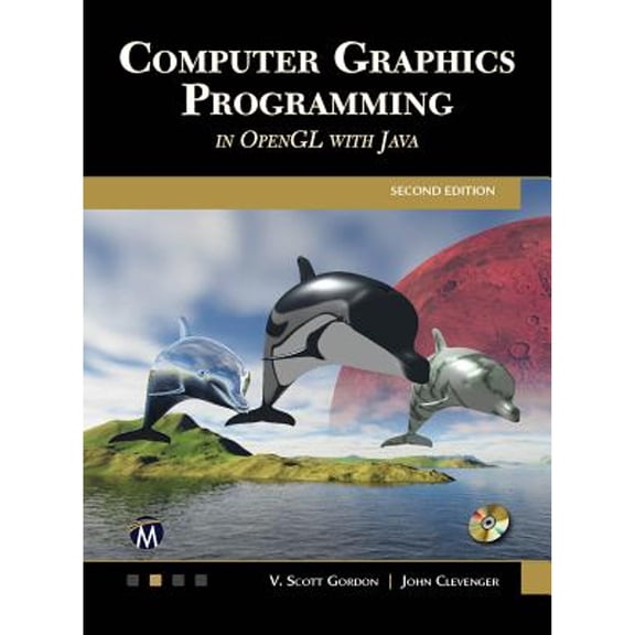 Pre-Owned Computer Graphics Programming in OpenGL with Java (Hardcover) 1683922190 9781683922193