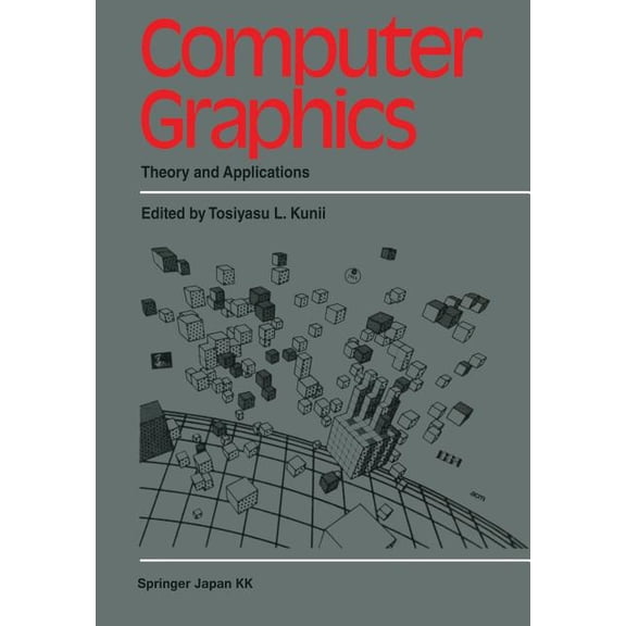 Computer Graphics: Theory and Applications, (Paperback)