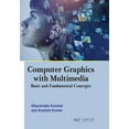 thumbnail image 1 of Computer Graphics with Multimedia: Basic and Fundamental Concepts, (Hardcover), 1 of 1