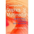 thumbnail image 1 of Computer Graphics and Multimedia: Applications, Problems and Solutions, (Hardcover), 1 of 1