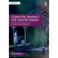 thumbnail image 1 of Computer Graphics for Theatre Design: Practical CGI Techniques for Scenic, Costume, and Lighting Designers, (Paperback), 1 of 1