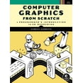 thumbnail image 1 of Pre-Owned Computer Graphics from Scratch: A Programmer's Introduction to 3D Rendering (Paperback) 1718500769 9781718500761, 1 of 1