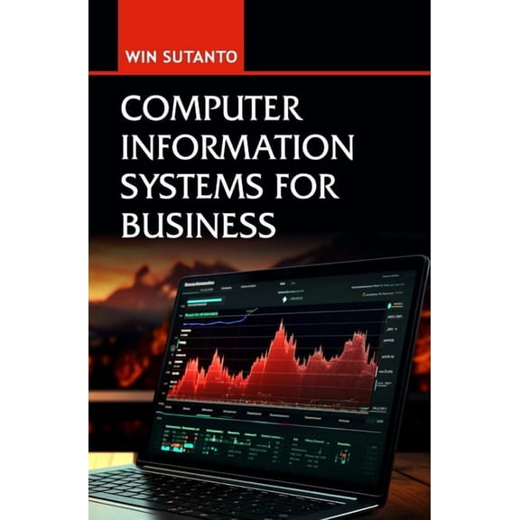 Computer Information Systems for Business, (Hardcover)