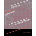 thumbnail image 1 of Computer-Integrated Building Design, (Paperback), 1 of 1
