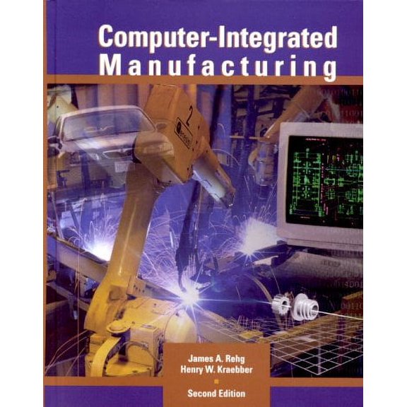 Pre-Owned Computer-Integrated Manufacturing (2nd Edition) (Paperback) 0130875538 9780130875532