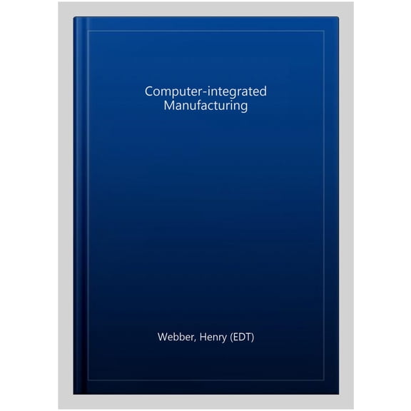 Pre-Owned Computer-Integrated Manufacturing (Hardcover)