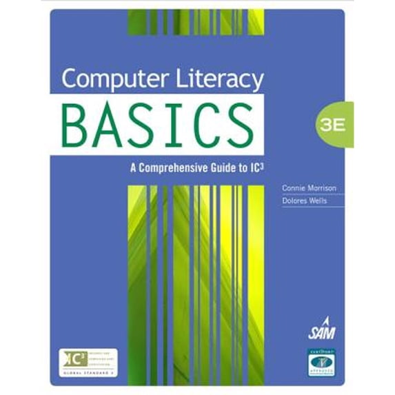 Pre-Owned Computer Literacy Basics: A Comprehensive Guide to Ic3 (Hardcover) 143907853X 9781439078532