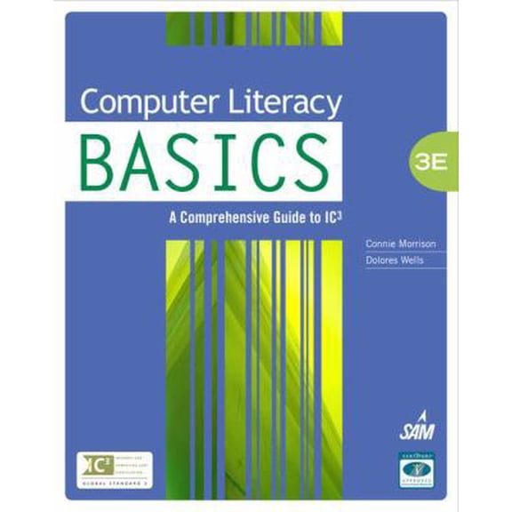 Pre-Owned Computer Literacy Basics: A Comprehensive Guide to Ic3 (Hardcover) 143907853X 9781439078532
