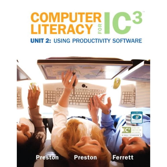 Pre-Owned Computer Literacy for Ic3 2007 Unit 2 (Paperback) 013506497X 9780135064979