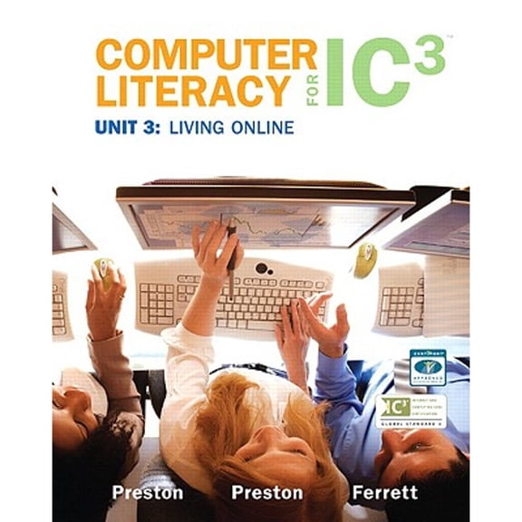 Pre-Owned Computer Literacy for IC3 Unit 3: Living Online Paperback - USED
