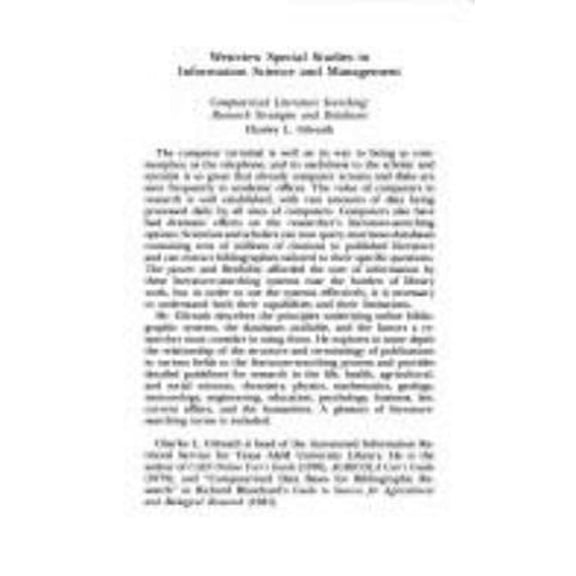 Pre-Owned Computer Literature Searching : Research Strategies and Databases (Hardcover) 9780865315266