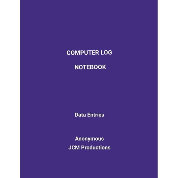 Computer Log Notebook: Data Log Entries, (Paperback)
