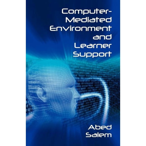 Computer-Mediated Environment and Learner Support, (Paperback)