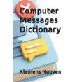 thumbnail image 1 of Computer Messages Dictionary, (Paperback), 1 of 1