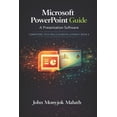 thumbnail image 1 of Computers, Tech Skills & Digital Literac Microsoft PowerPoint Guide: A Presentation Software, Book 9, (Paperback), 1 of 1