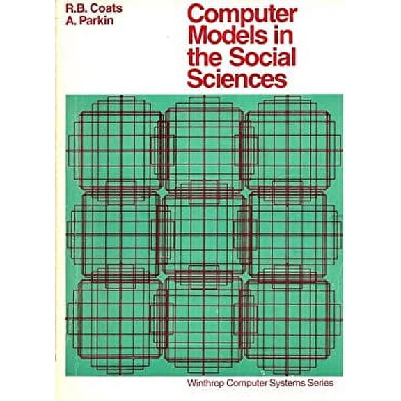 Pre-Owned Computer Models in the Social Sciences 9780876261675 Used