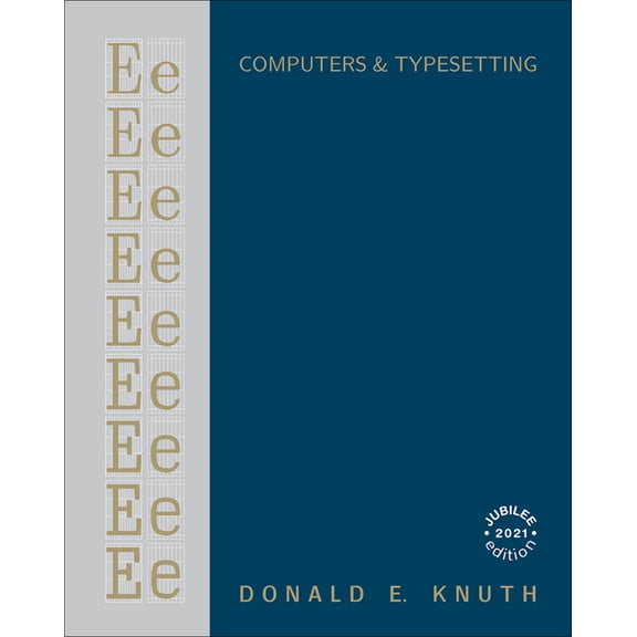 Computer Modern Typefaces Computers & Typesetting, Volume E: Computer Modern Typefaces, Book E, (Hardcover)