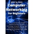 thumbnail image 1 of Computer Networking for Beginners: The Essential Guide to Master Network Security, Wireless Technology, Computer Archite, (Paperback), 1 of 1