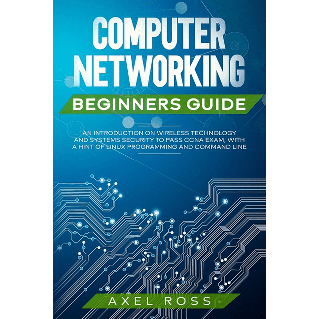 Computer Networking Beginners Guide : An Introduction on Wireless ...