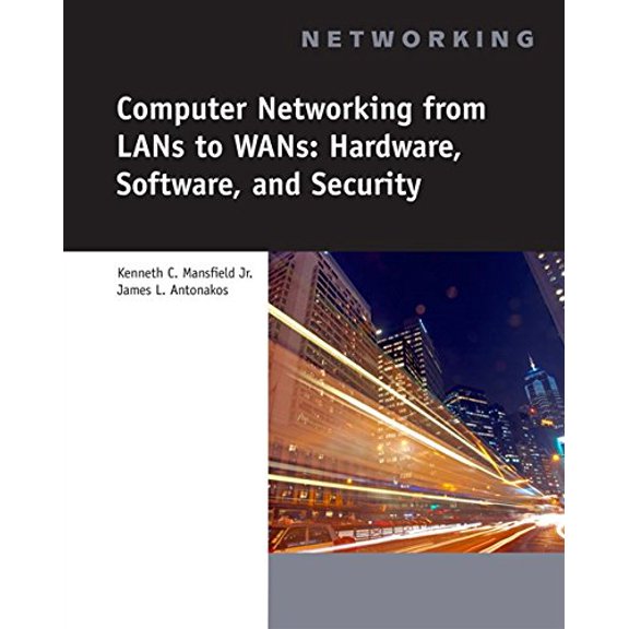 Pre-Owned Computer Networking for LANs to WANs: Hardware, Software and Security [With CDROM] (Paperback) 1423903161 9781423903161