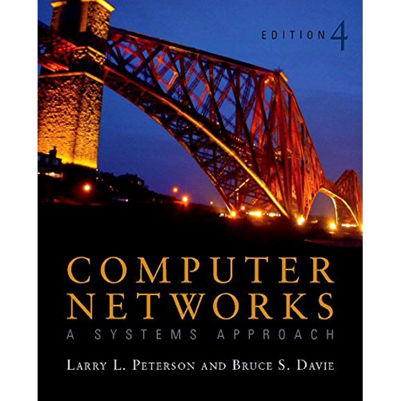 Pre-Owned Computer Networks: A Systems Approach, Fourth Edition (The Morgan Kaufmann Series in Networking) (Hardcover) 0123705487 9780123705488