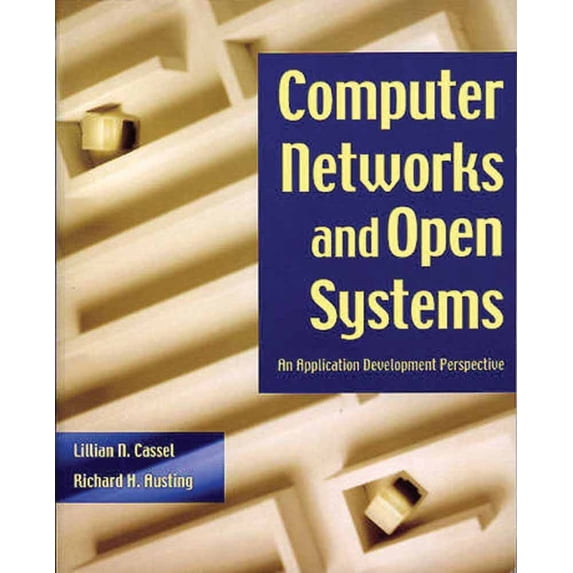 Computer Networks and Open Systems: An Application Development Perspective: ., (Paperback)