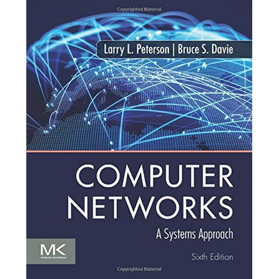 Pre-Owned Computer Networks: A Systems Approach (The Morgan Kaufmann Series in Networking)