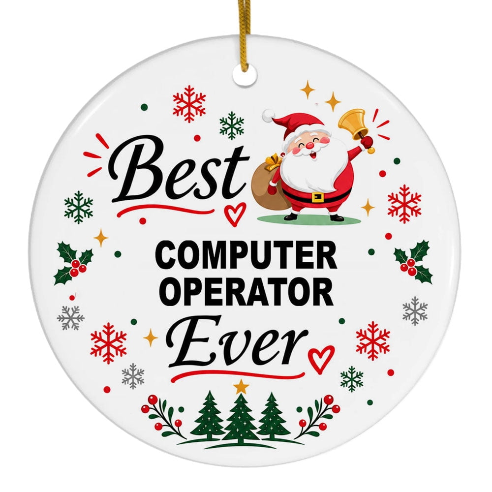 Computer Oparator Computer Operator Holiday Ornament, Best Ever Job Christmas Keepsake ...