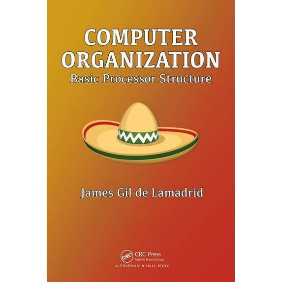 Computer Organization: Basic Processor Structure, (Paperback)