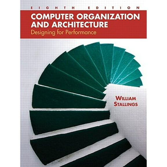 Pre-Owned Computer Organization and Architecture: Designing for Performance: United States Edition Hardcover