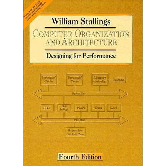 Pre-Owned Computer Organization and Architecture: Designing for Performance, 9780133599855, 013359985X, Paperback, 4 edition