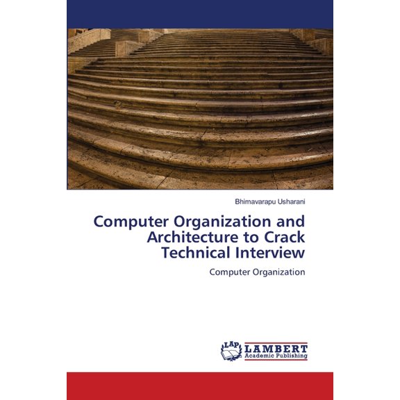 Computer Organization and Architecture to Crack Technical Interview, (Paperback)