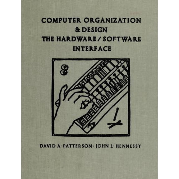 Pre-Owned Computer Organization and Design: The Hardware/Software Interface (Hardcover) 155860281X