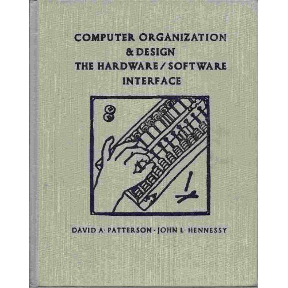 Pre-Owned Computer Organization and Design: The Hardware/Software Interface (Hardcover) 155860281X