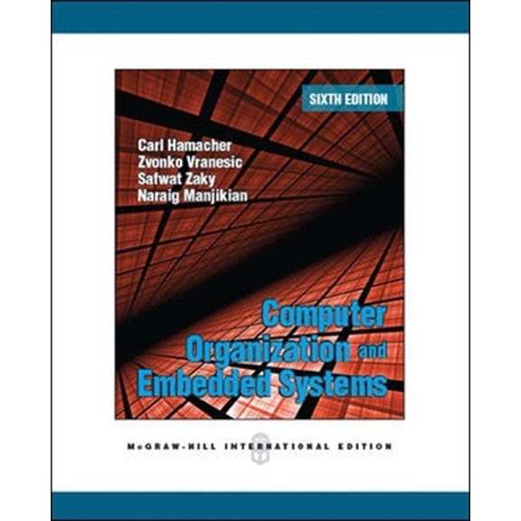 Computer Organization and Embedded Systems (Int'l Ed) (Paperback) 0071089004 9780071089005
