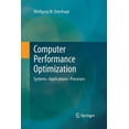 thumbnail image 1 of Computer Performance Optimization: Systems - Applications - Processes, (Paperback), 1 of 1