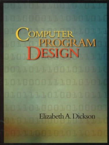 Pre-Owned Computer Program Design Paperback Elizabeth Dickson - Walmart.com