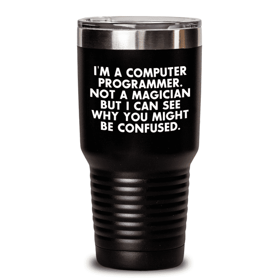 Computer Programmer Gifts from Friends, 'I'm A Computer Programmer' Funny Tumbler for Men, 20oz or 30oz, Stainless Steel, Powder Coating, Graduation Unique Gifts