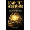 thumbnail image 1 of Computer Programming : 4 manuscript: Machine Learning for Beginners, Machine Learning with Python, Deep Learning with Python, Python for Data Analysis (Hardcover), 1 of 1