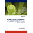 thumbnail image 1 of Computer Programming - An Algorithmic Approach (Paperback), 1 of 1