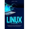 thumbnail image 1 of Computer Programming for Beginners: Linux for Beginners: The Practical Guide to Learn Linux Operating System with the Programming Tools for the Installation, Configuration and Command Line + Tips abou, 1 of 1