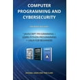 thumbnail image 1 of Computer Programming and Cybersecurity: COMPUTER PROGRAMMING AND CYBERSECURITY series 2: This Book Includes: JavaScript Programming + Learn Python Programming + Linux for Beginners (Paperback), 1 of 1