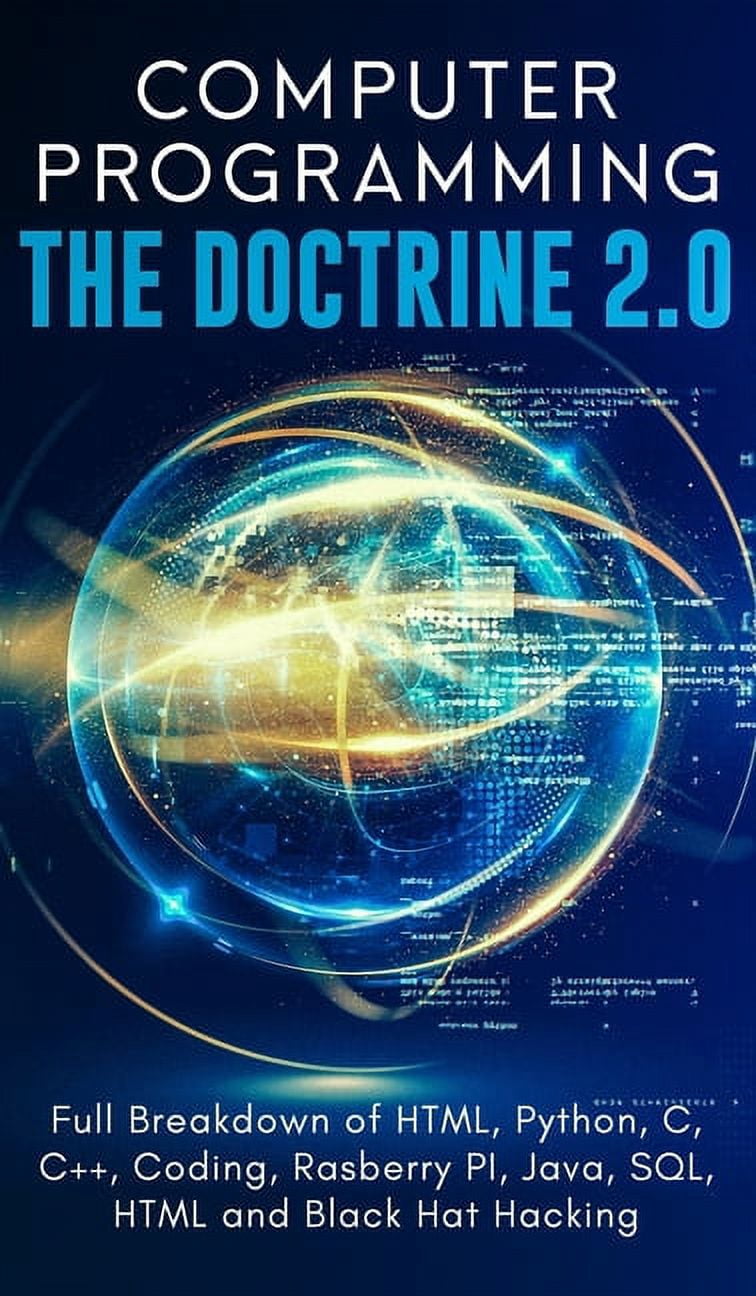 Computer Programming The Doctrine 2.0: Full Breakdown of HTML, Python ...
