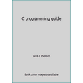 thumbnail image 1 of Pre-Owned C programming guide (Hardcover) 0880220228 9780880220224, 1 of 1