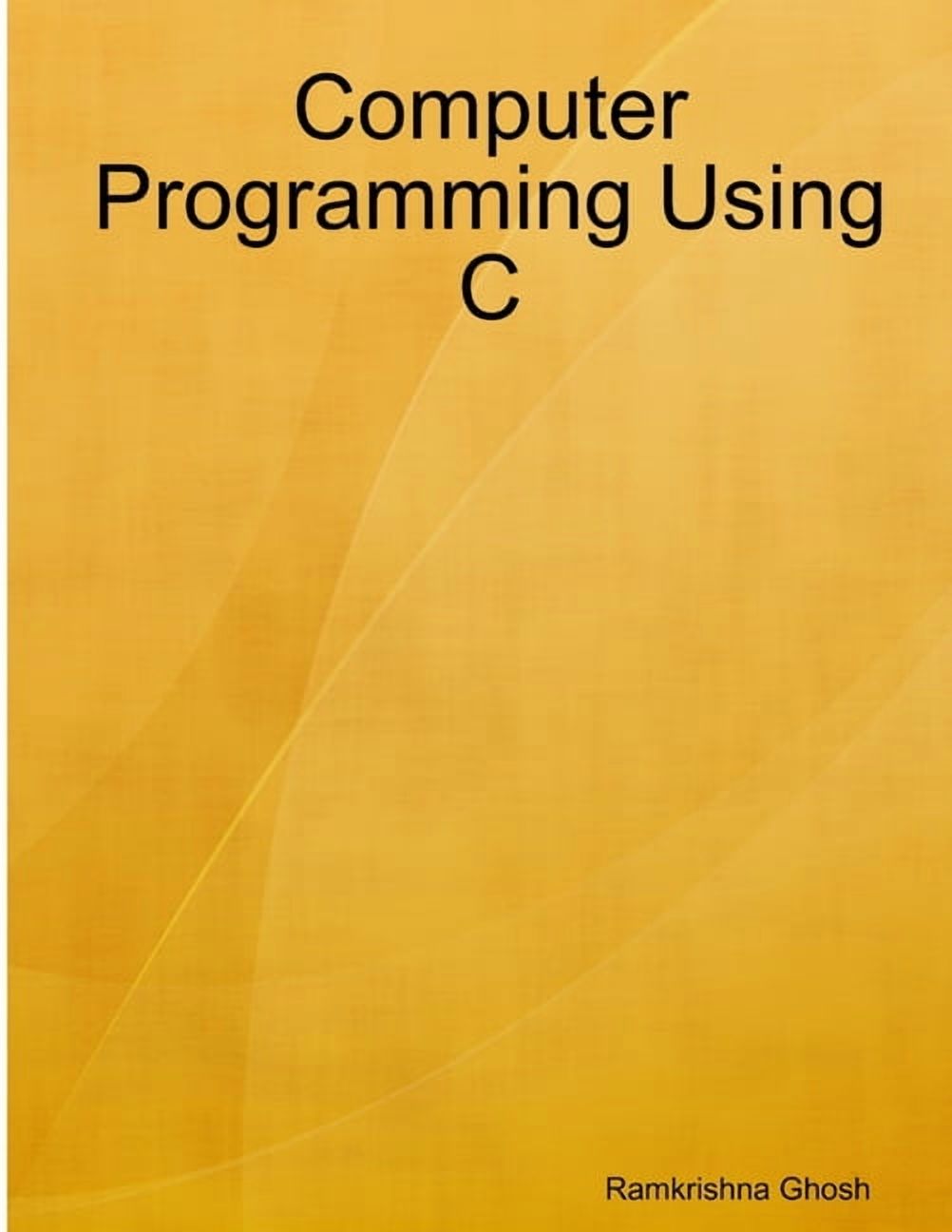 Computer Programming Using C, (Paperback) - Walmart.com