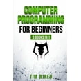 thumbnail image 1 of Python for Beginners: Computer Programming for Beginners: The essential guide on Python with hand-on projects. Coding for beginners. Сonsecutive steps from the basic to the advanced level (Paper, 1 of 1