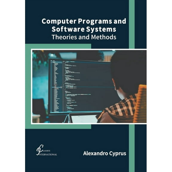 Computer Programs and Software Systems: Theories and Methods, (Hardcover)