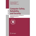 thumbnail image 1 of Computer Safety, Reliability, and Security: 30th International Conference, Safecomp 2011, Naples, Italy, September 19-22, (Paperback), 1 of 1